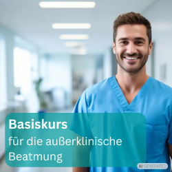 Basiskurs für außerklinische Beatmung